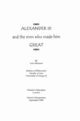 ALEXANDER III the Men Who Roa4e GREAT