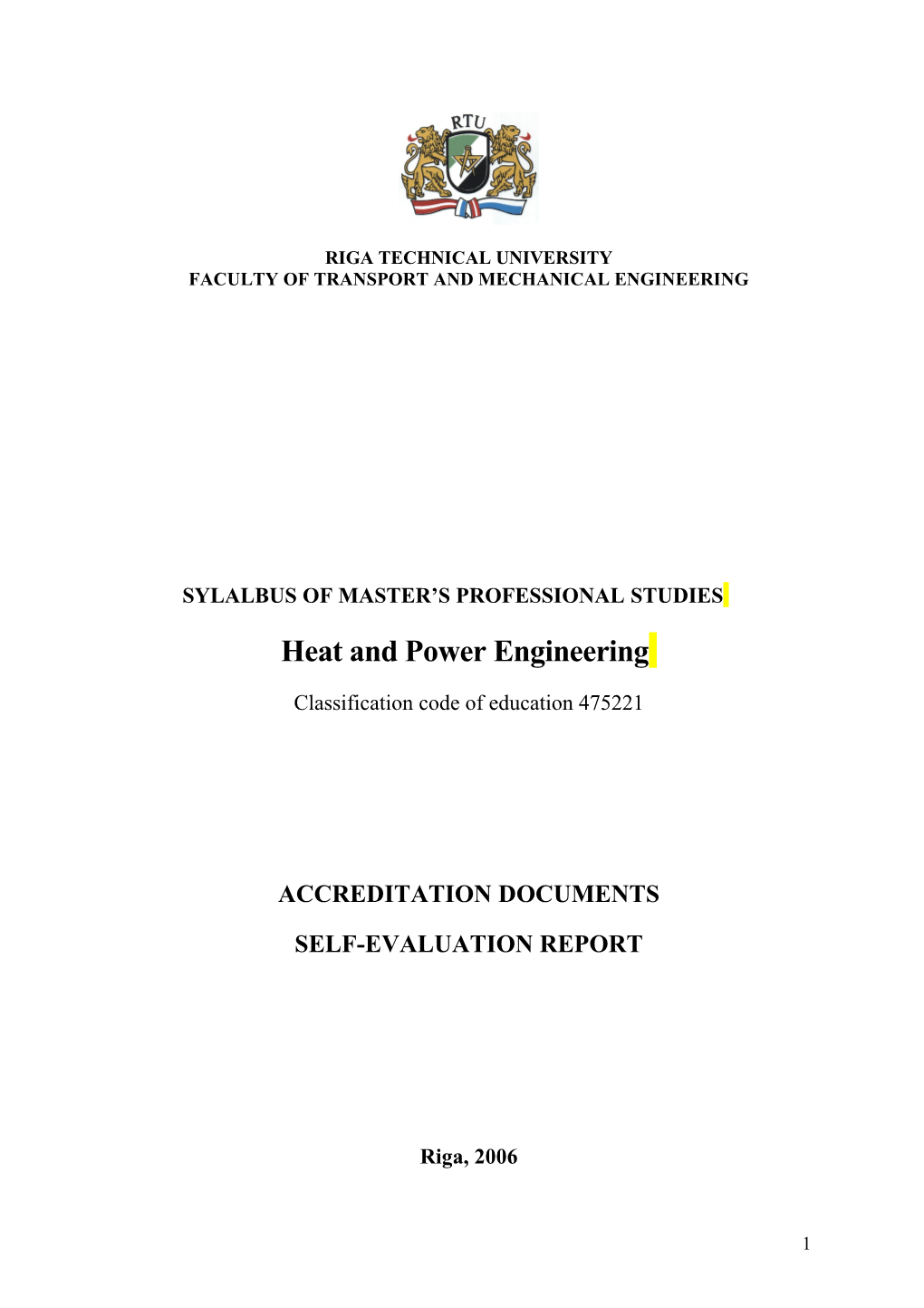 Faculty of Transport and Mechanical Engineering