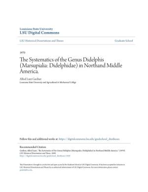 The Systematics of the Genus Didelphis (Marsupialia: Didelphidae)