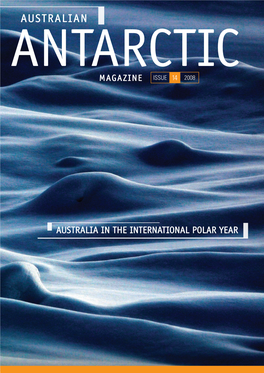 Australian ANTARCTIC Magazine ISSUE 14 2008