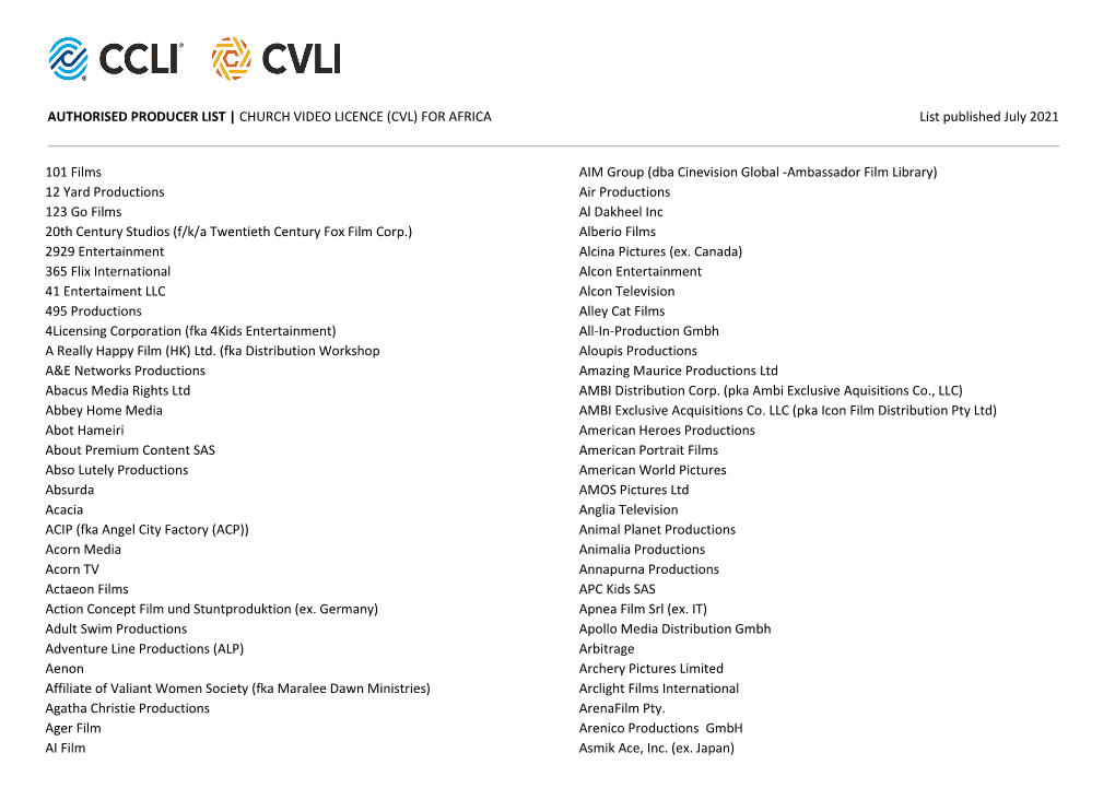 AUTHORISED PRODUCER LIST | CHURCH VIDEO LICENCE (CVL) for AFRICA List Published July 2021