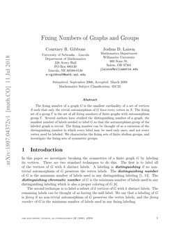 Arxiv:1807.04372V1 [Math.CO] 11 Jul 2018 Fixing Numbers of Graphs and Groups