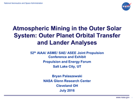 Atmospheric Mining in the Outer Solar System (AMOSS): JPC 2011 Paper