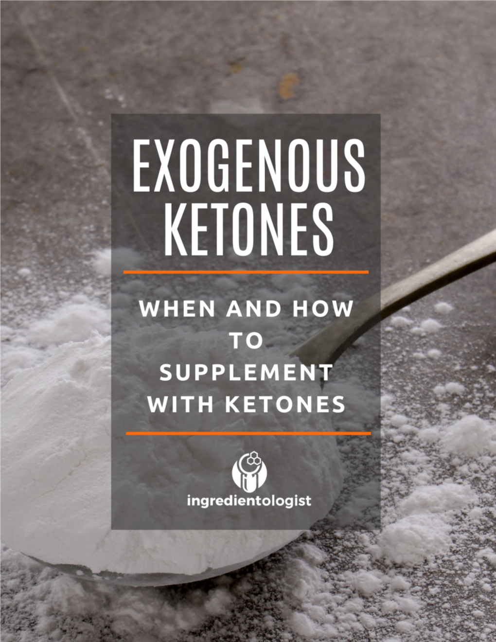 EXOGENOUS KETONES When and How to Supplement with Ketones