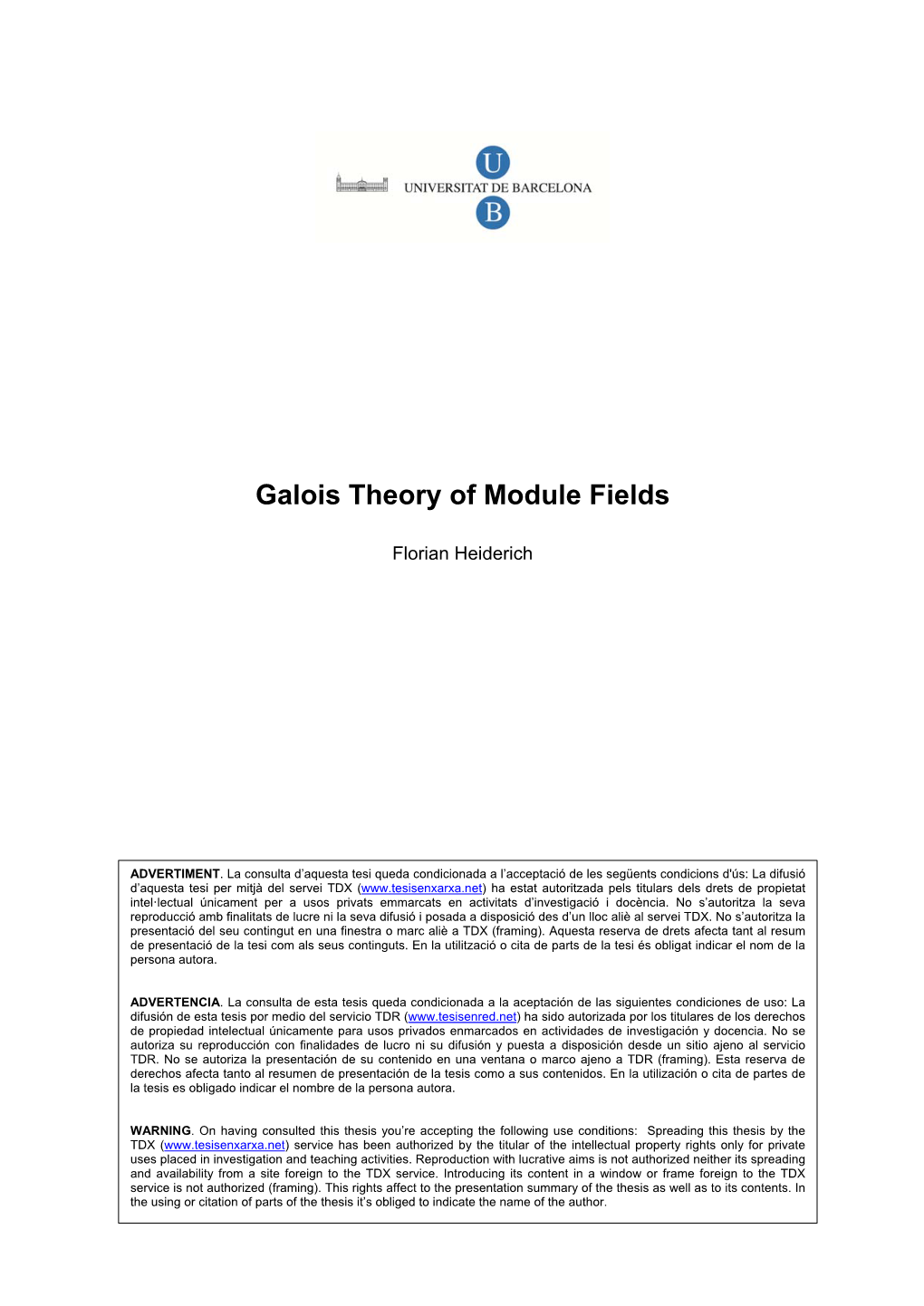 Galois Theory of Module Fields
