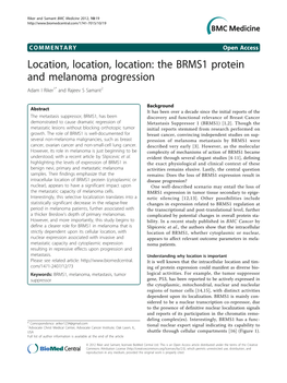The BRMS1 Protein and Melanoma Progression Adam I Riker1* and Rajeev S Samant2