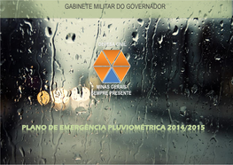 Gabinete Militar Do Governador Plano De Emergência Pluviométrica 2014/2015