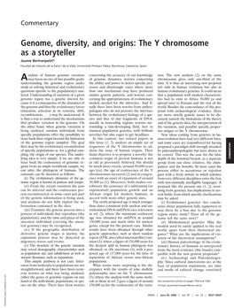 The Y Chromosome As a Storyteller Jaume Bertranpetit* Facultat De Cie`Ncies De La Salut I De La Vida, Universitat Pompeu Fabra, Barcelona, Catalonia, Spain
