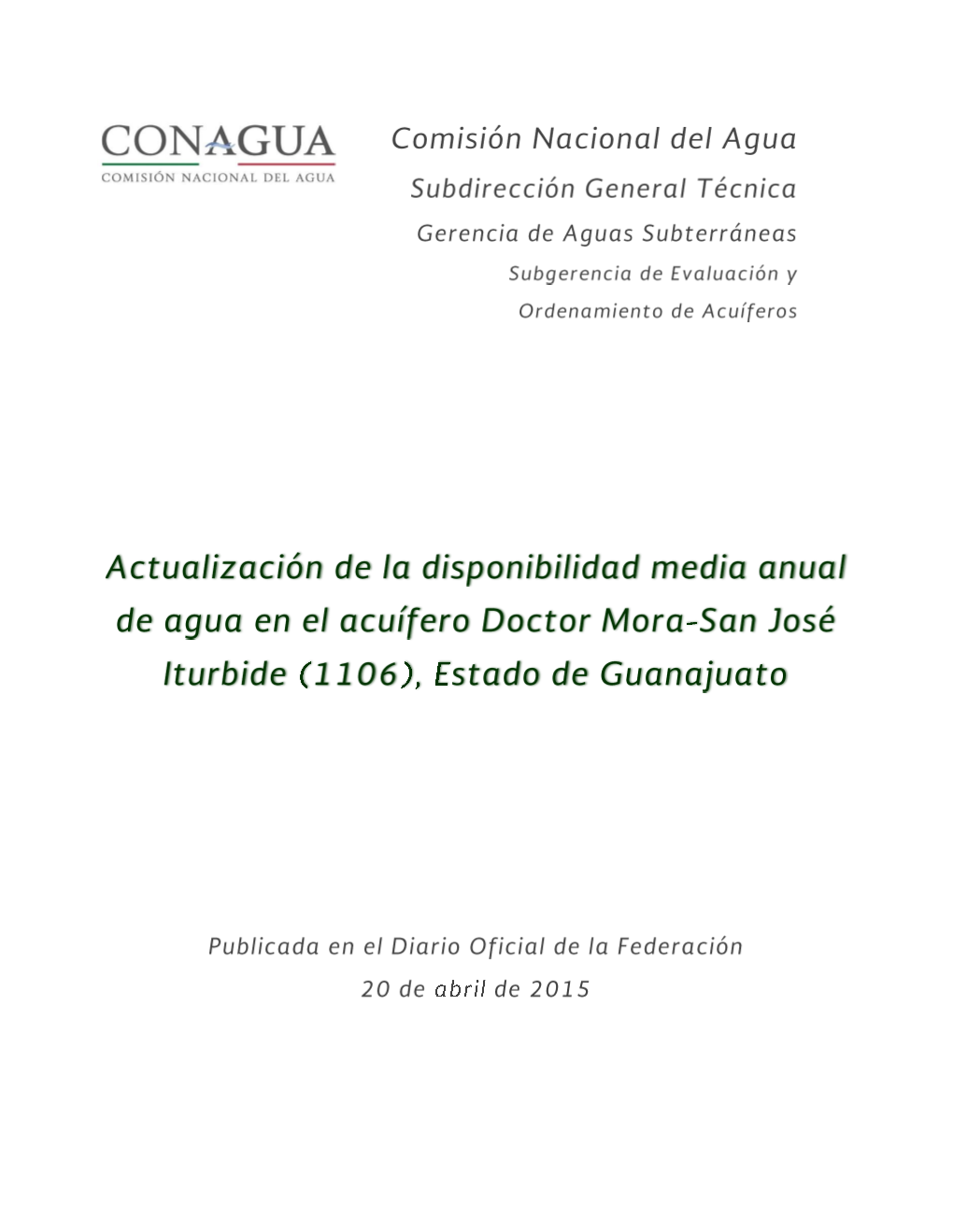 Determinación De La Disponibilidad De Agua En El Acuífero Doctor Mora–San José Iturbide (1106), Estado De Guanajuato