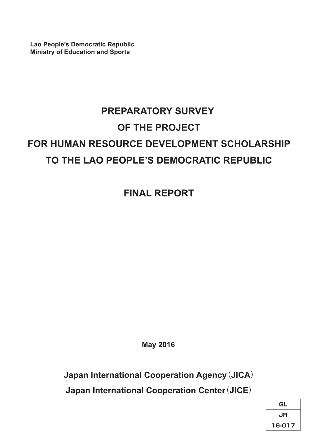 Preparatory Survey of the Project for Human Resource Development Scholarship to the Lao People’S Democratic Republic
