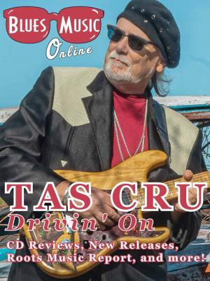 Drivin' on CD Reviews, New Releases, Roots Music Report, and More! Order Today Click Here! Four Print Issues Per Year