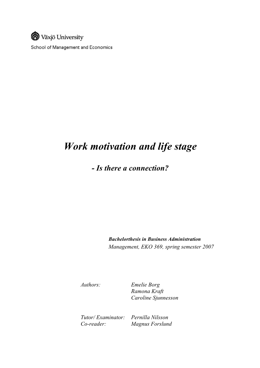 Work Motivation and Life Stage