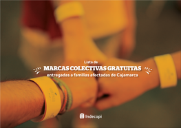 MARCAS COLECTIVAS GRATUITAS Entregadas a Familias Afectadas De Cajamarca Lista De MARCAS COLECTIVAS GRATUITAS Entregadas a Familias Afectadas En Cajamarca