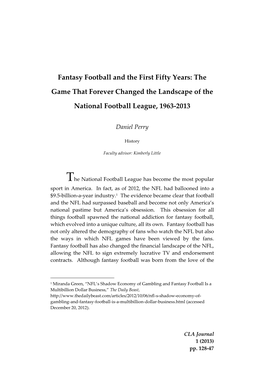 Fantasy Football and the First Fifty Years: the Game That Forever Changed the Landscape of the National Football League, 1963-2013