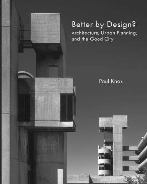 Better by Design? Also by Paul L