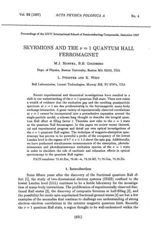 SKYRMIONS and the V = 1 QUANTUM HALL FERROMAGNET