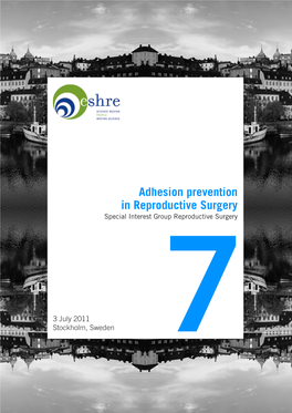 Adhesion Prevention in Reproductive Surgery Special Interest Group Reproductive Surgery