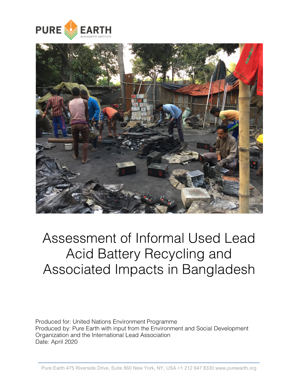 Assessment of Informal Used Lead Acid Battery Recycling and Associated Impacts in Bangladesh