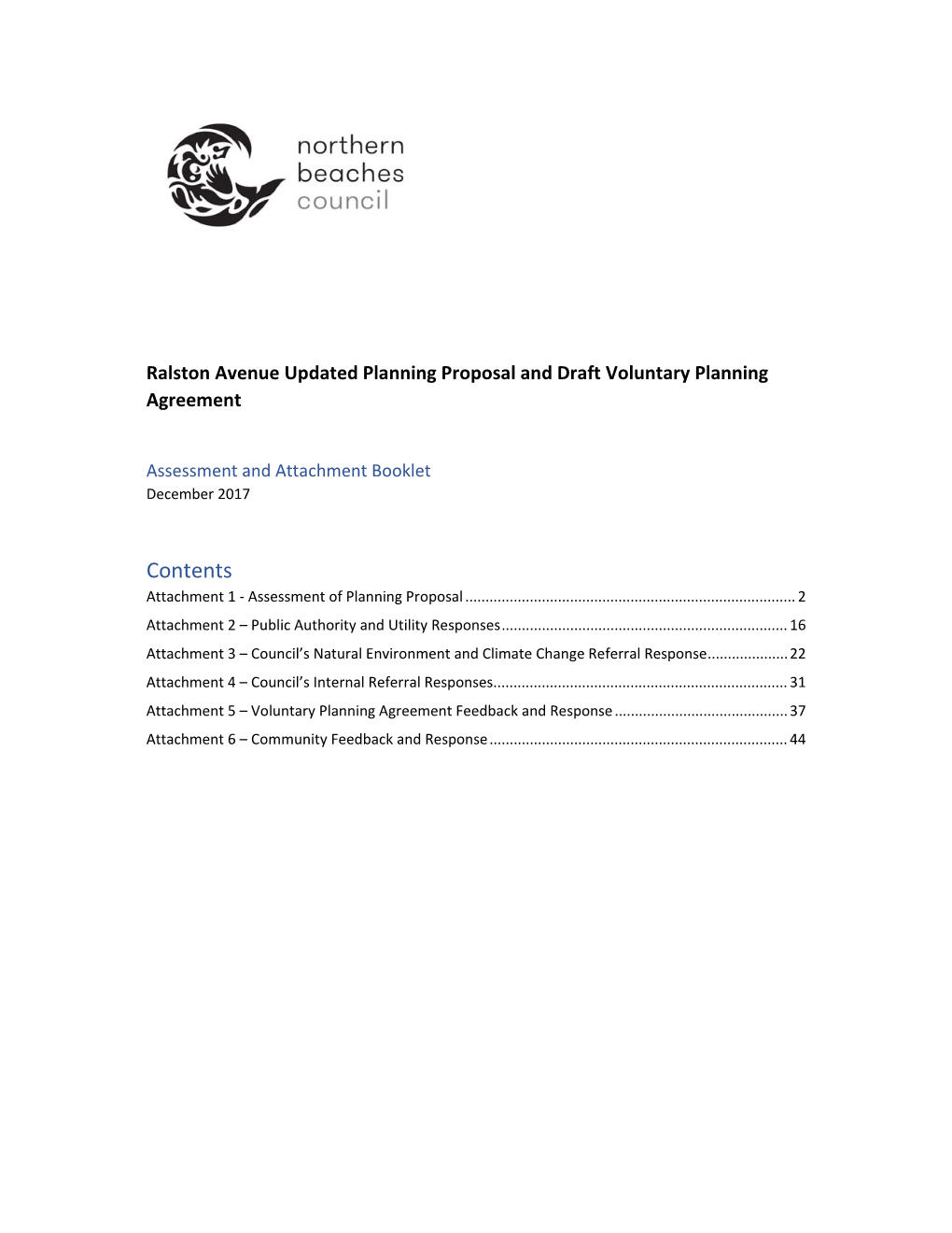 Attachment Booklet Including: 1 Planning Proposal Assessment