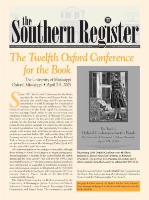 Southern Register Winter 2005 Page 3 MONDAY, APRIL 4 YAZOO CITY: Willie Morris MISSISSIPPI DELTA Noon Registration—Alluvian Lobby 1:00 P.M