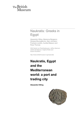 Naukratis: Greeks in Egypt Naukratis, Egypt and the Mediterranean World