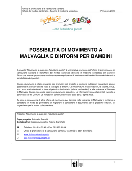 Possibilità Di Movimento a Malvaglia E Dintorni Per Bambini