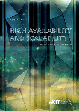 High Availability and Scalability of Mainframe Environments Using System Z and Z/OS As Example