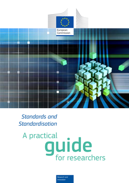 Standards and Standardisation a Practical Guide for Researchers