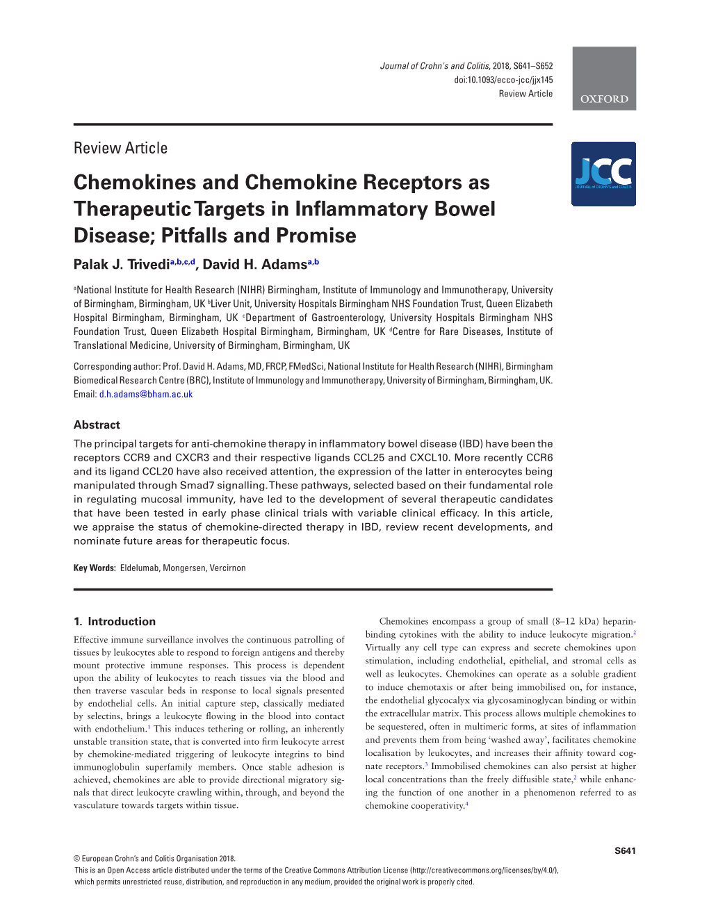 Chemokines and Chemokine Receptors As Therapeutic Targets in Inflammatory Bowel Disease; Pitfalls and Promise Palak J