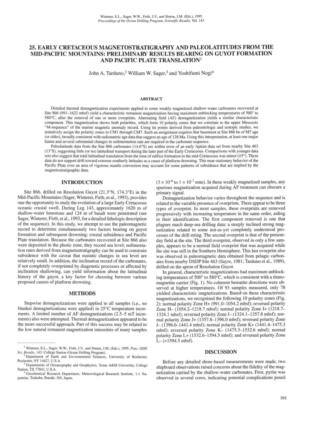 Preliminary Results Bearing on Guyot Formation and Pacific Plate Translation1