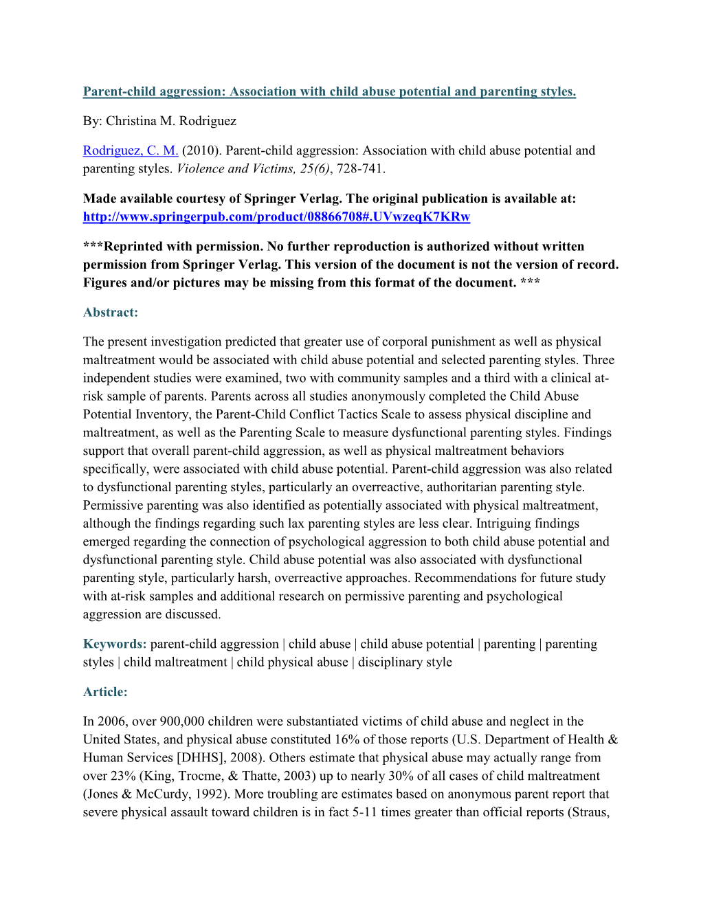 Parent-Child Aggression: Association with Child Abuse Potential and Parenting Styles. By