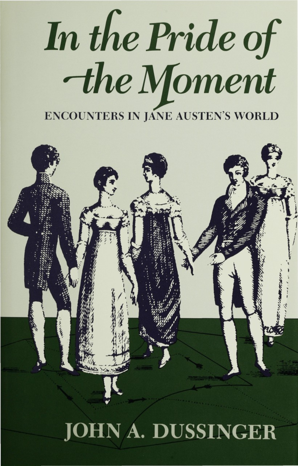 In the Pride of H Moment ENCOUNTERS in JANE AUSTEN's WORLD