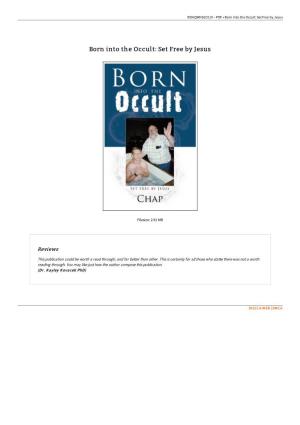 Download PDF &lt; Born Into the Occult: Set Free By