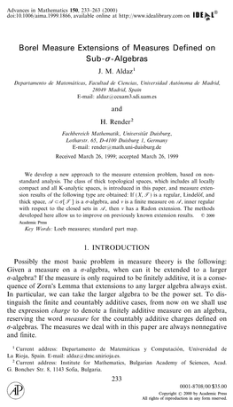 Borel Measure Extensions of Measures Defined on Sub- -Algebras J