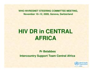 HIV DR in CENTRAL AFRICA