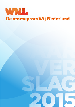 De Omroep Van Wij Nederland JAAR VER SLAG 2015