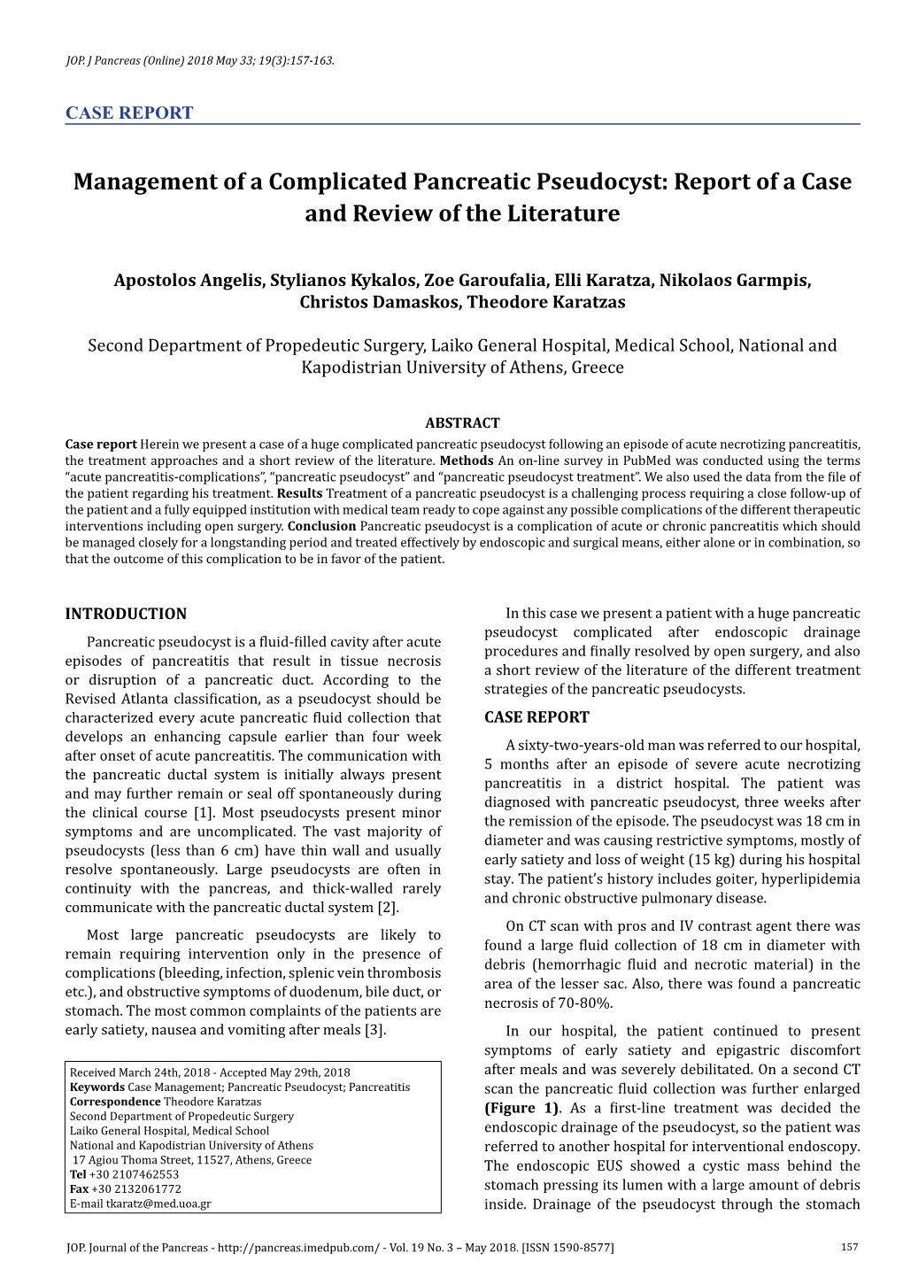 Management of a Complicated Pancreatic Pseudocyst: Report of a Case and Review of the Literature