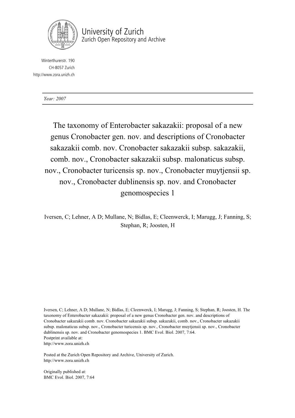 The Taxonomy of Enterobacter Sakazakii: Proposal of a New Genus Cronobacter Gen