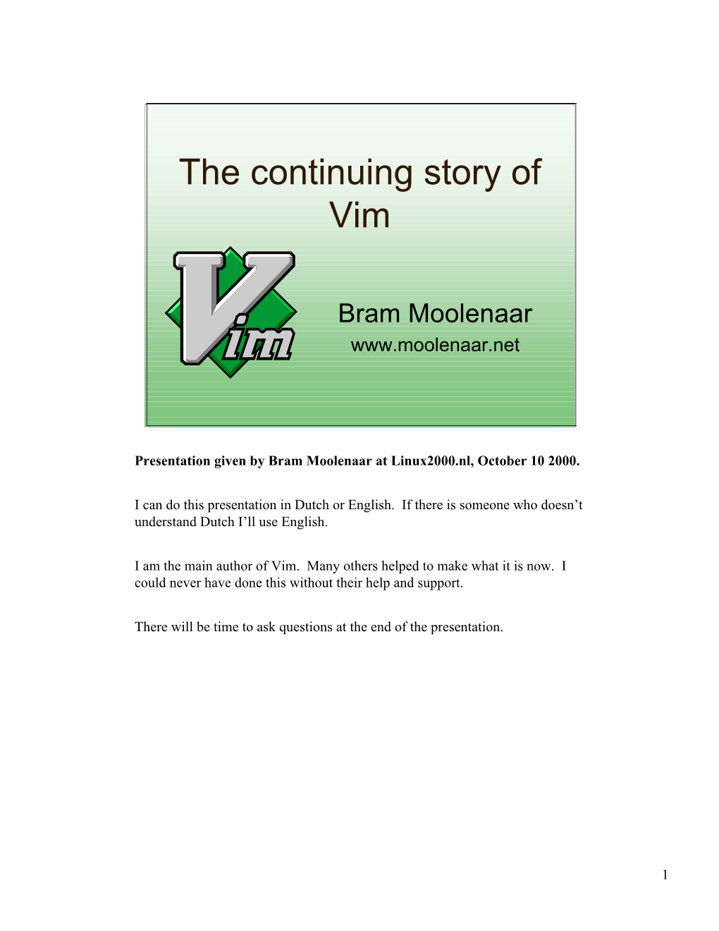 The Continuing Story of Vim