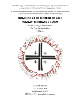 DOMINGO 21 DE FEBRERO DE 2021 SUNDAY, FEBRUARY 21, 2021 Primer Domingo De Cuaresma the First Sunday in Lent 1:00 P.M