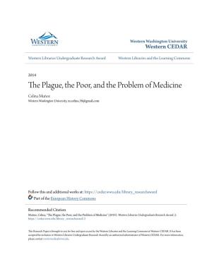 The Plague, the Poor, and the Problem of Medicine