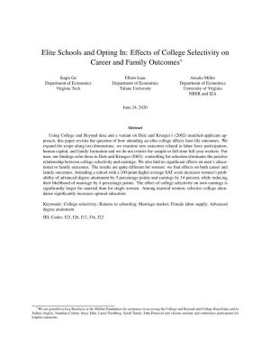 Elite Schools and Opting In: Effects of College Selectivity on Career and Family Outcomes∗