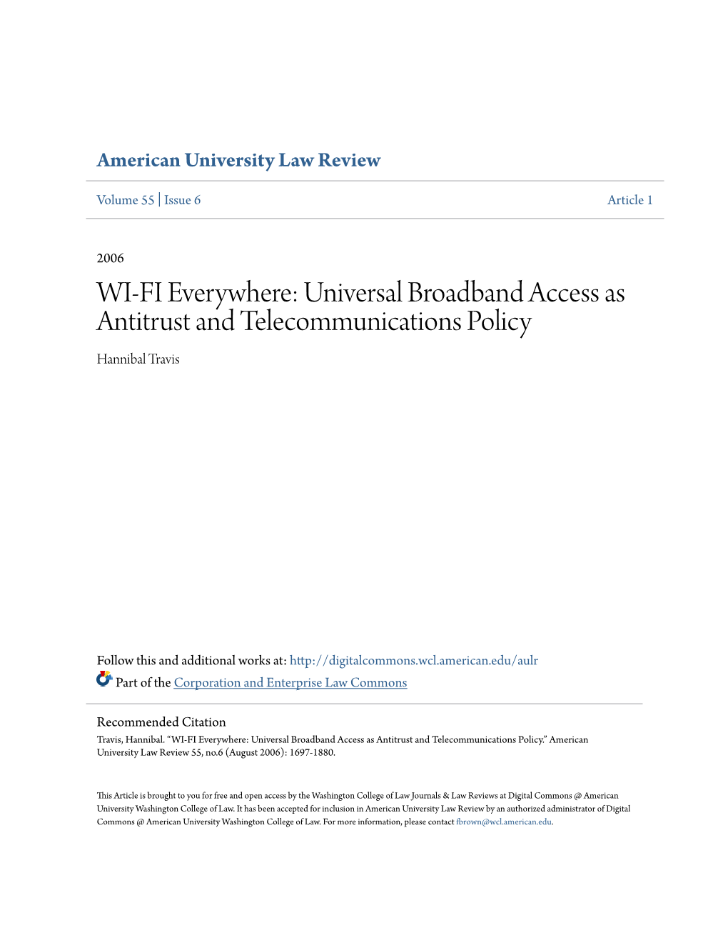 Universal Broadband Access As Antitrust and Telecommunications Policy Hannibal Travis