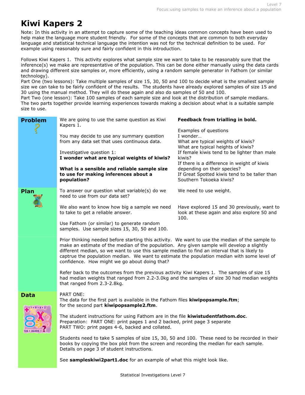 Statistical Investigations Level 7