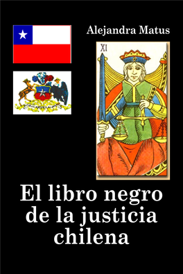 El Libro Negro De La Justicia Chilena ALEJANDRA MATUS