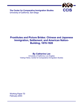 Prostitutes and Picture Brides: Chinese and Japanese Immigration, Settlement, and American Nation- Building, 1870-1920