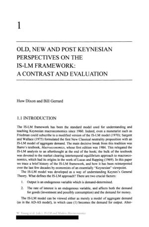 Old, New and Post Keynesian Perspectives on the Is-Lm Framework: a Contrast and Evaluation