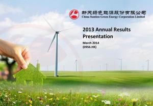 2013 Annual Results Presentation March 2014 (0956.HK) Disclaimer