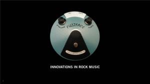 Innovations in Rock Music