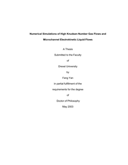 Numerical Simulations of High Knudsen Number Gas Flows and Microchannel Electrokinetic Liquid Flows Fang Yan Bakhtier Farouk, Ph